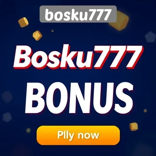 Bonus dan Promosi Menarik yang Tersedia di Bosku777